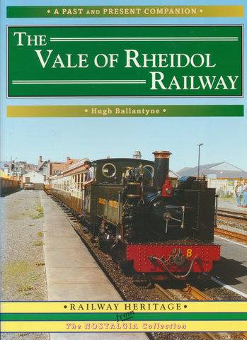 Past and Present Companion - The Vale of Rheidol Railway