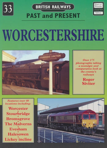 British Railways Past and Present, No. 33: Worcestershire