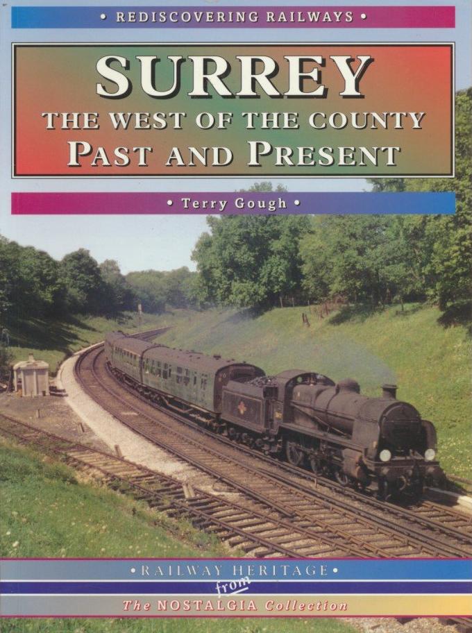 Surrey: The West of the County (Rediscovering Railways)