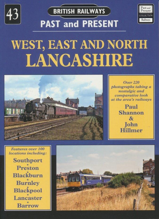 British Railways Past and Present, No. 43: West, East and North Lancashire
