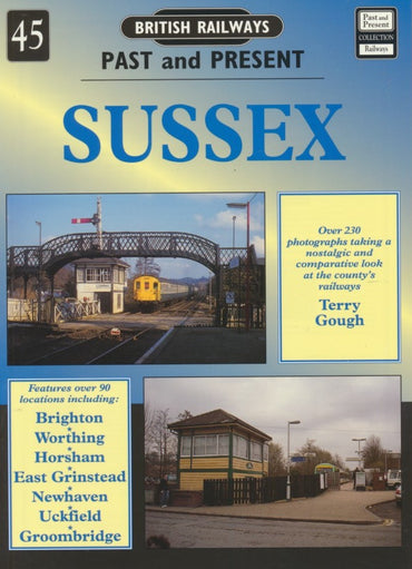 British Railways Past and Present, No. 45: Sussex