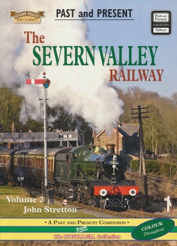 Past and Present Companion - The Severn Valley Railway: Volume 2
