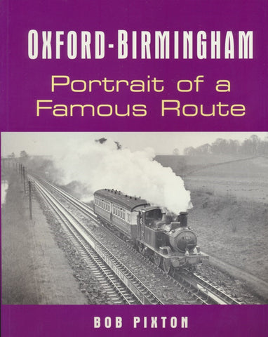 Oxford-Birmingham: Portrait of a Famous Route