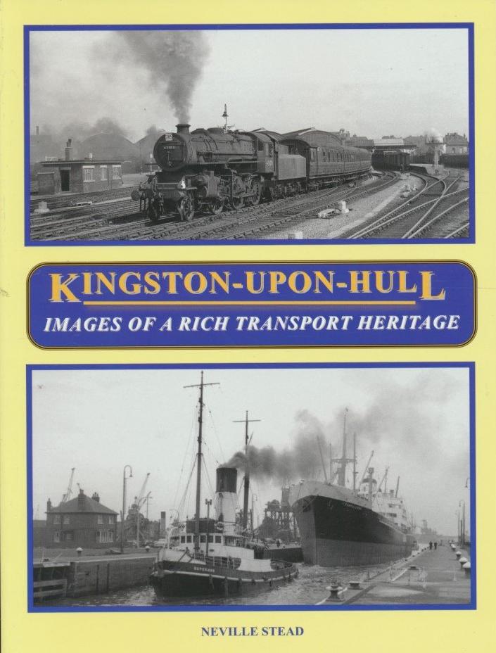 Kingston-Upon-Hull: Images of a Rich Transport Heritage