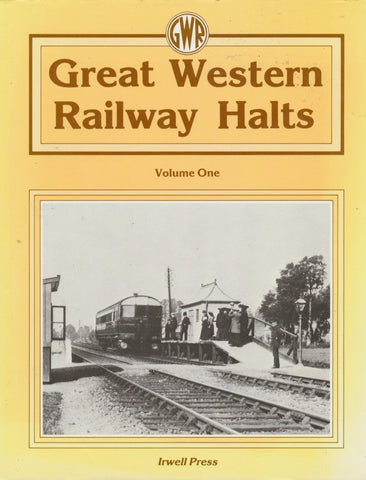 Great Western Railway Halts Vol 1