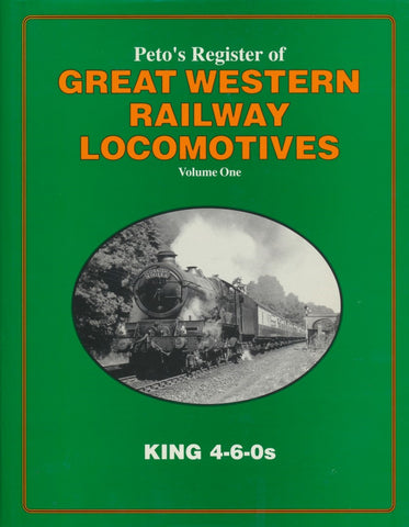 Peto's Register of Great Western Railway Locomotives, volume 1