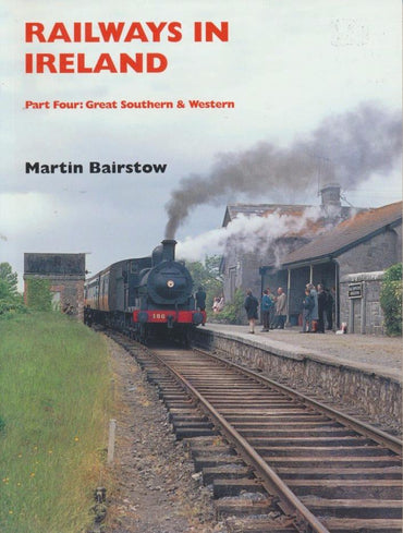 Railways in Ireland, Part 4
