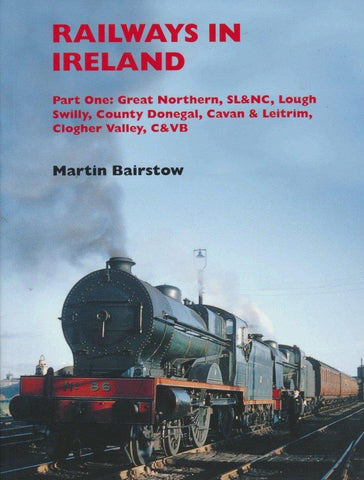 Railways in Ireland, Part 1