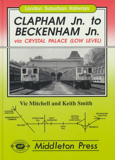 Clapham Jn. to Beckenham Jn. (London Suburban Railways)