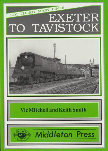 Exeter to Tavistock (Southern Main Lines)