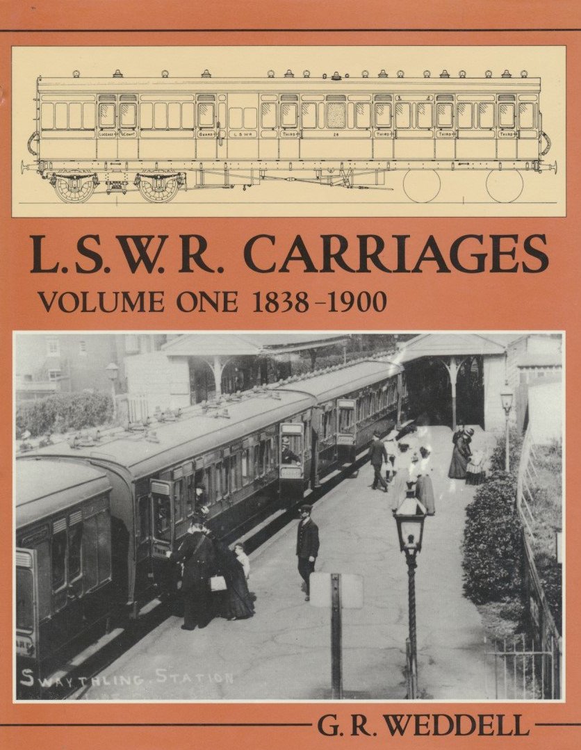 LSWR Carriages Volume 1: 1838-1900