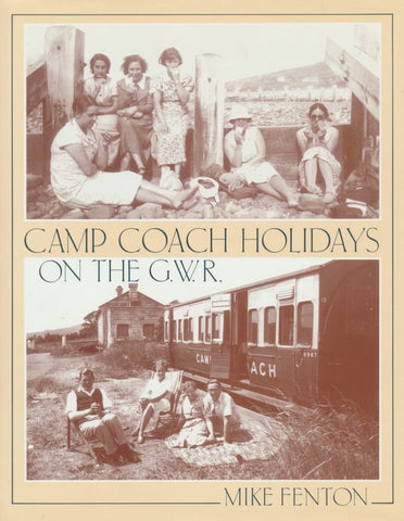 Camp Coach Holidays on the GWR