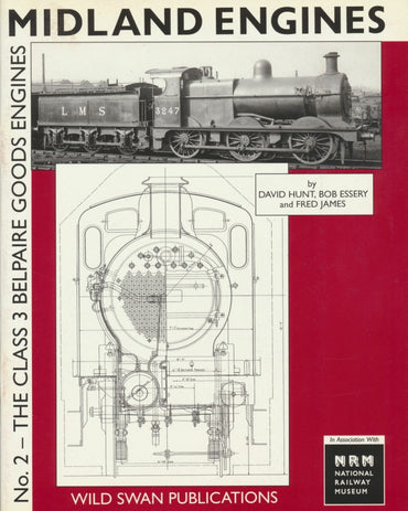 SECONDHAND Midland Engines No. 2 - The Class 3 Belpaire Goods Engines