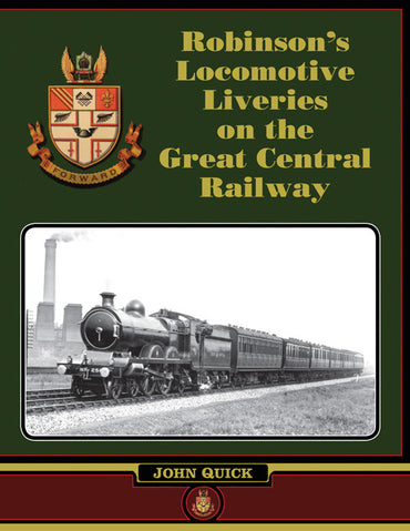 Robinson's Locomotive Liveries on the Great Central Railway