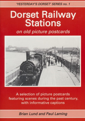 Dorset Railway Stations on Old Picture Postcards
