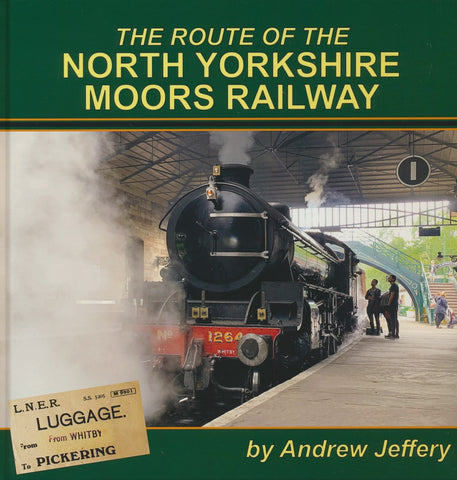 REDUCED The Route of the North Yorkshire Moors Railway