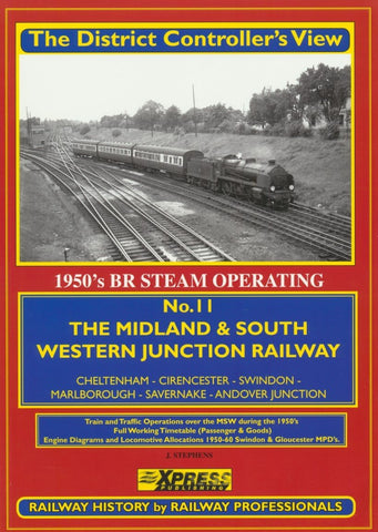 The District Controller's View No. 11 - The Midland and South Western Junction Railway