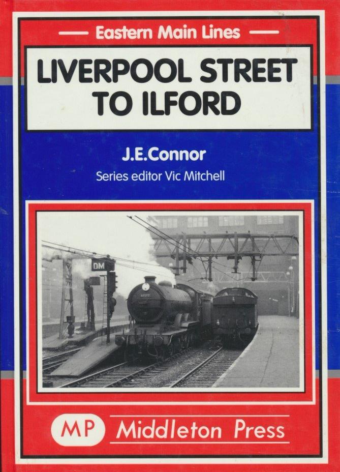 Liverpool Street to Ilford (Eastern Main Lines)
