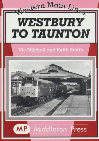 Westbury to Taunton (Western Main Lines)