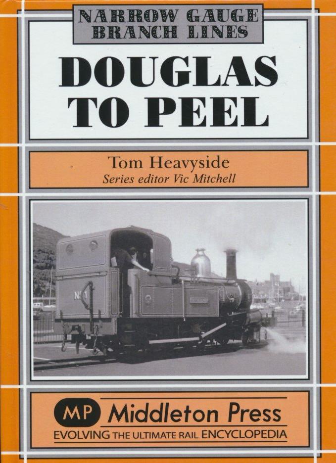 Douglas to Peel (Narrow Gauge)