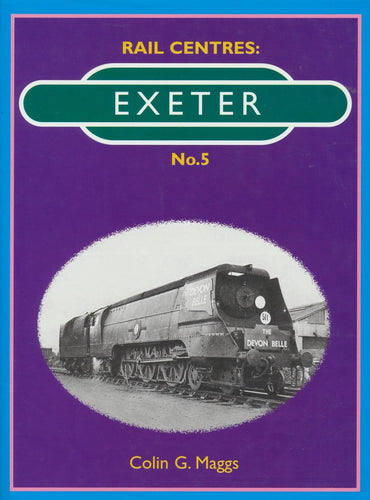 Rail Centres: No.  5 - Exeter