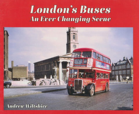 REDUCED London Buses - An Ever Changing Scene