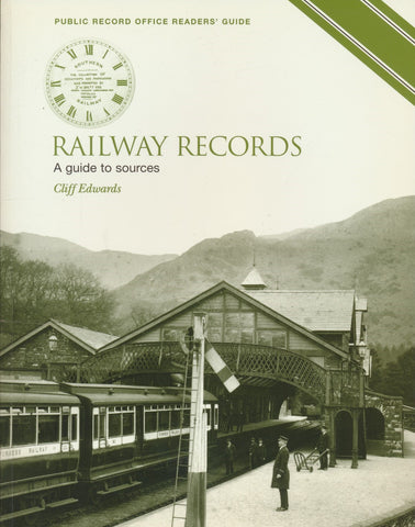 Railway Records: A Guide to Sources