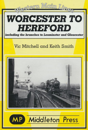 Worcester to Hereford (Western Main Lines)