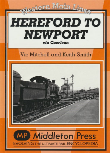 Hereford to Newport (Western Main Lines)