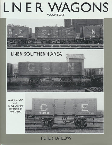 LNER Wagons, volume 1 - LNER Southern Area