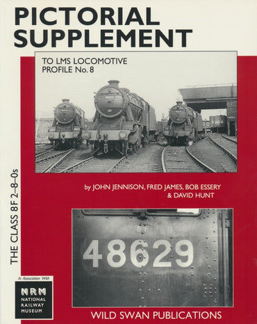 SECONDHAND LMS Loco Profiles No. 8 The Class 8F 2-8-0s Pictorial Supplement