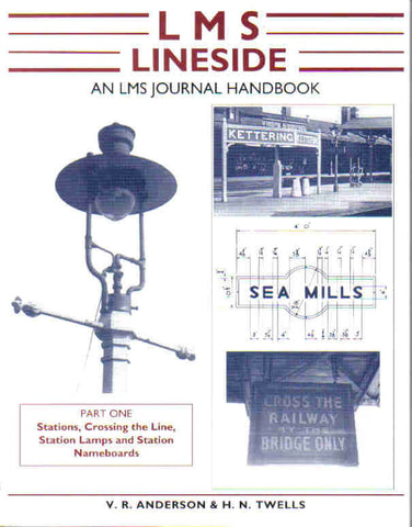 LMS Lineside - An LMS Journal Handbook, Part One