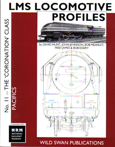 LMS Locomotive Profiles No. 11 The Coronation Class Pacifics