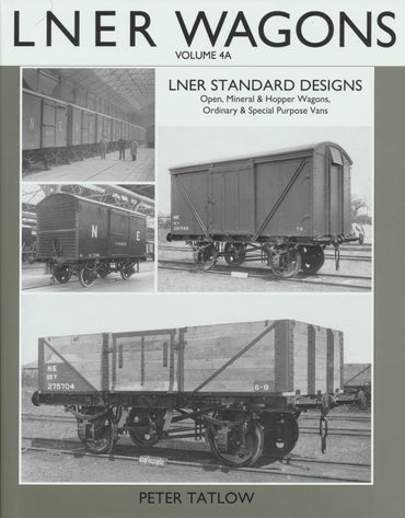 LNER Wagons, volume 4A