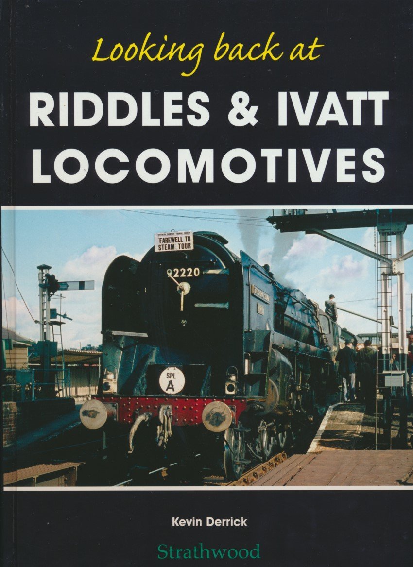 Looking Back at Riddles and Ivatt Locomotives