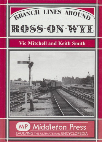Branch Lines Around Ross-on-Wye
