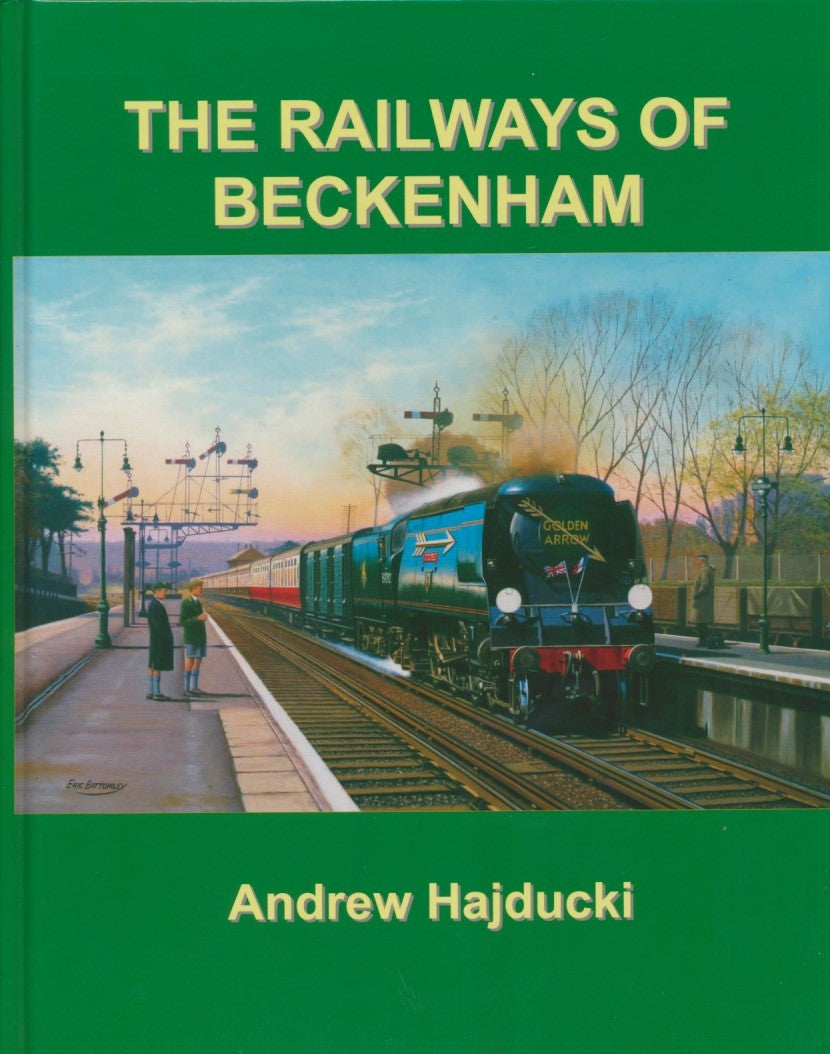 SECONDHAND The Railways of Beckenham