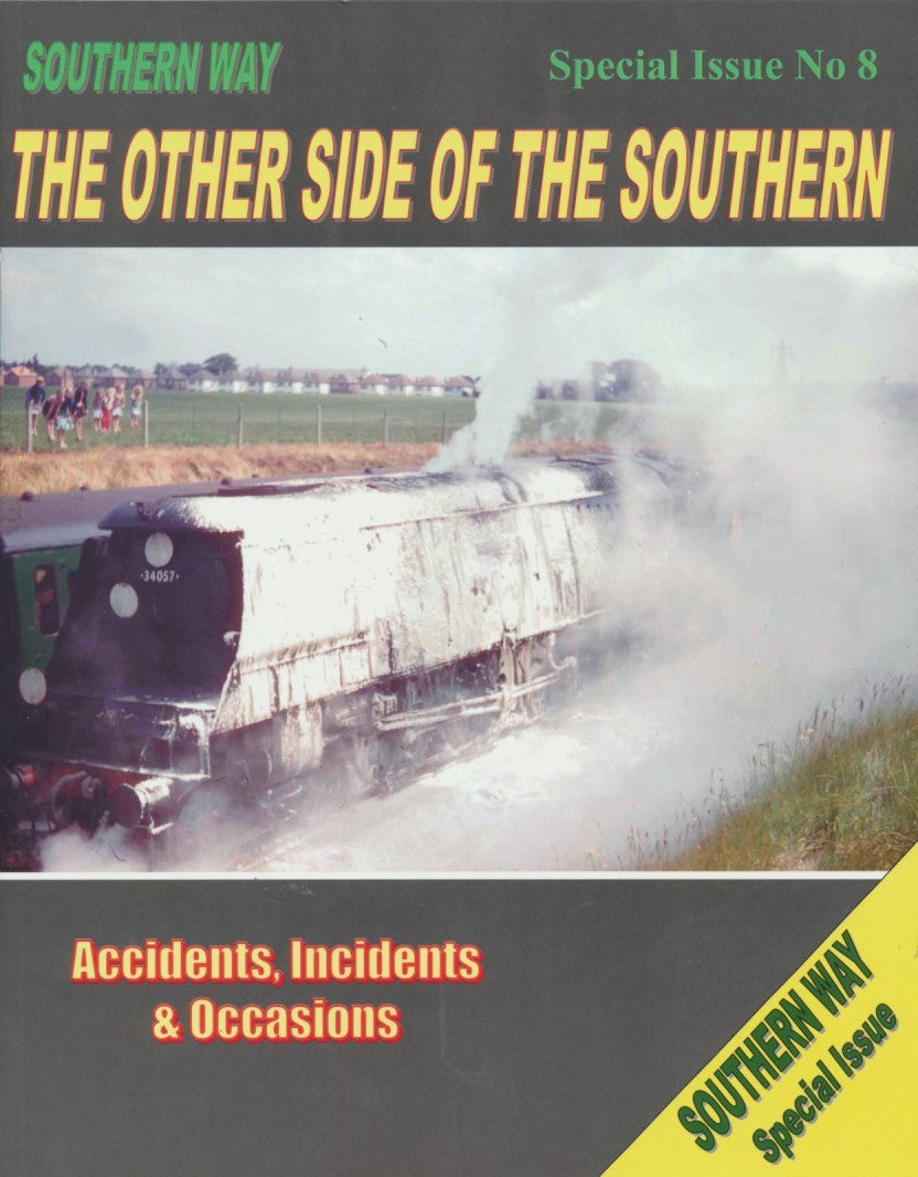 Southern Way Special Issue No.  8: The Other Side of The Southern