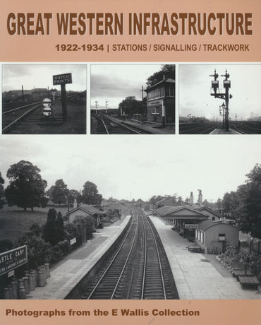 Great Western Infrastructure 1922 - 1934: Stations / Signalling / Trackwork