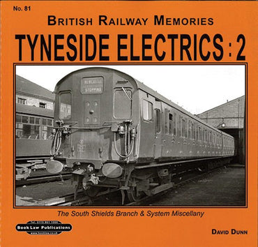 Memories Series No. 81: Tyneside Electrics: 2 (British Railway Memories)