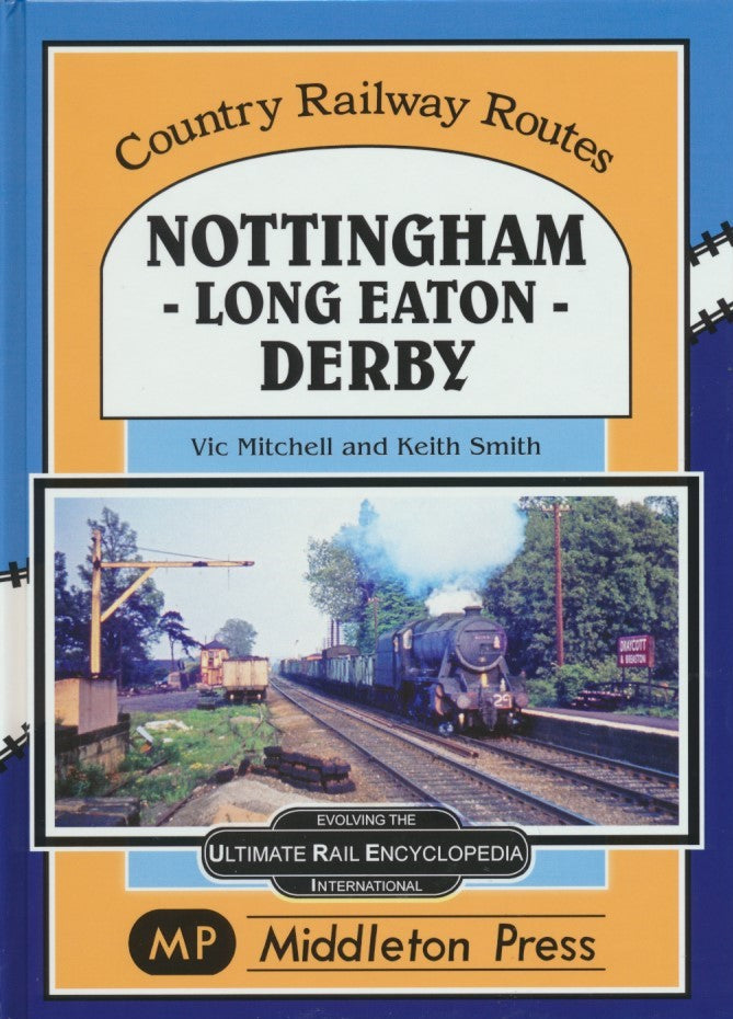 Nottingham-Long Eaton-Derby (Country Railway Routes)