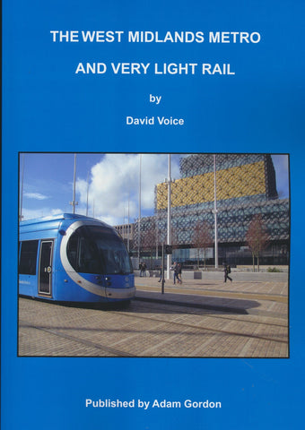 The West Midlands Metro and Very Light Railway