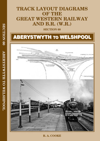 Track Layout Diagrams of the GWR and BR (WR) - Section 60 Aberystwyth to Welshpool