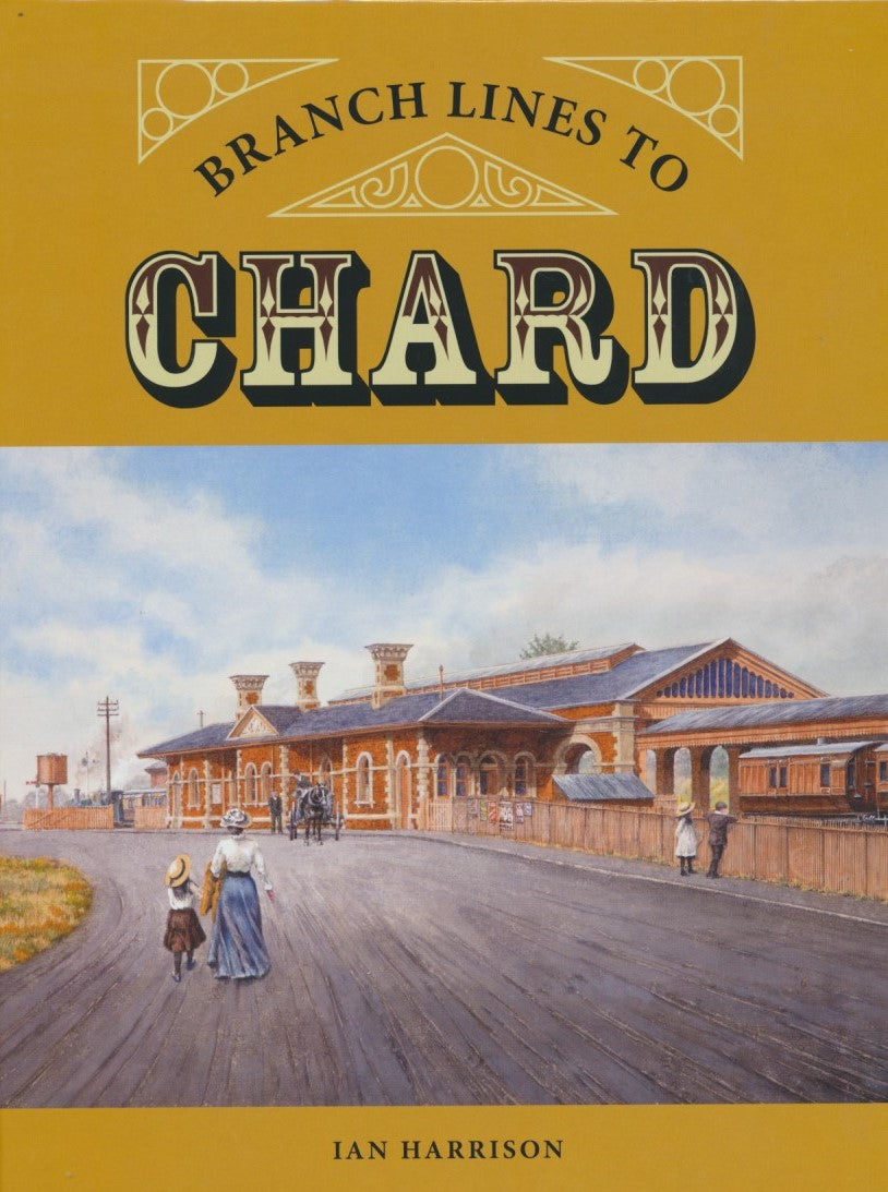 Branch Lines to Chard