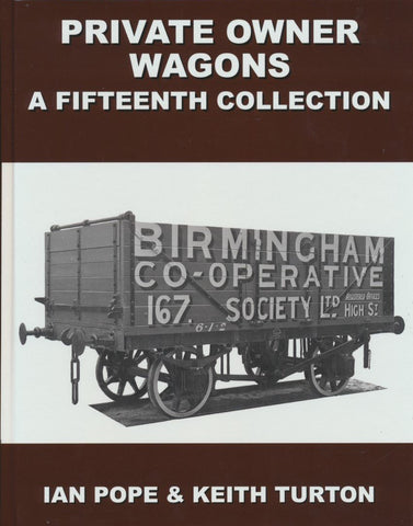 Private Owner Wagons : A Fifteenth Collection
