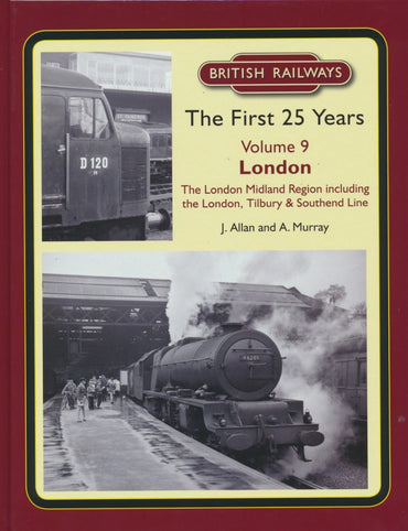 British Railways The First 25 Years, Volume  9: London Midland Region