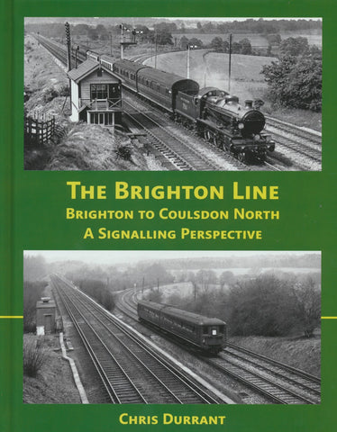 The Brighton Line - Brighton to Coulsdon North; A Signalling Perspective