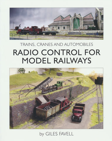 Trains, Cranes and Automobiles - Radio Control For Model Railways