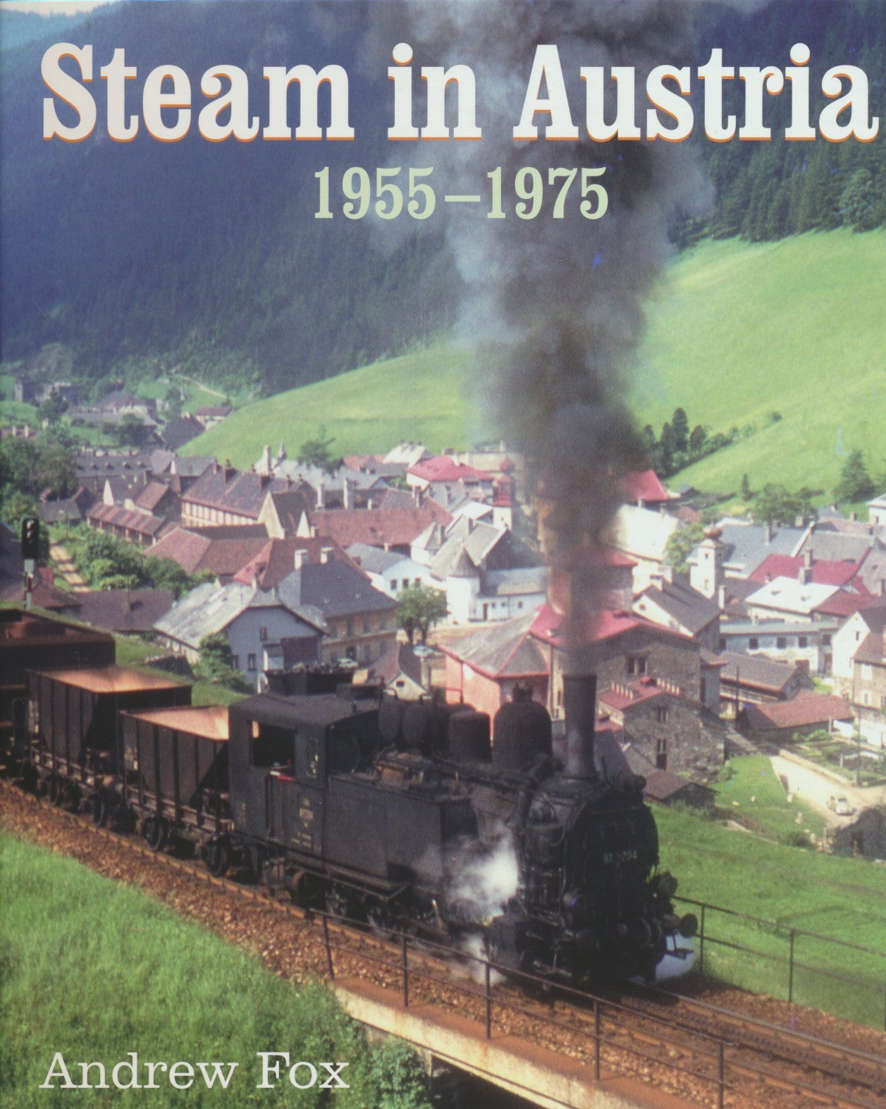 Steam in Austria: 1955 -1975