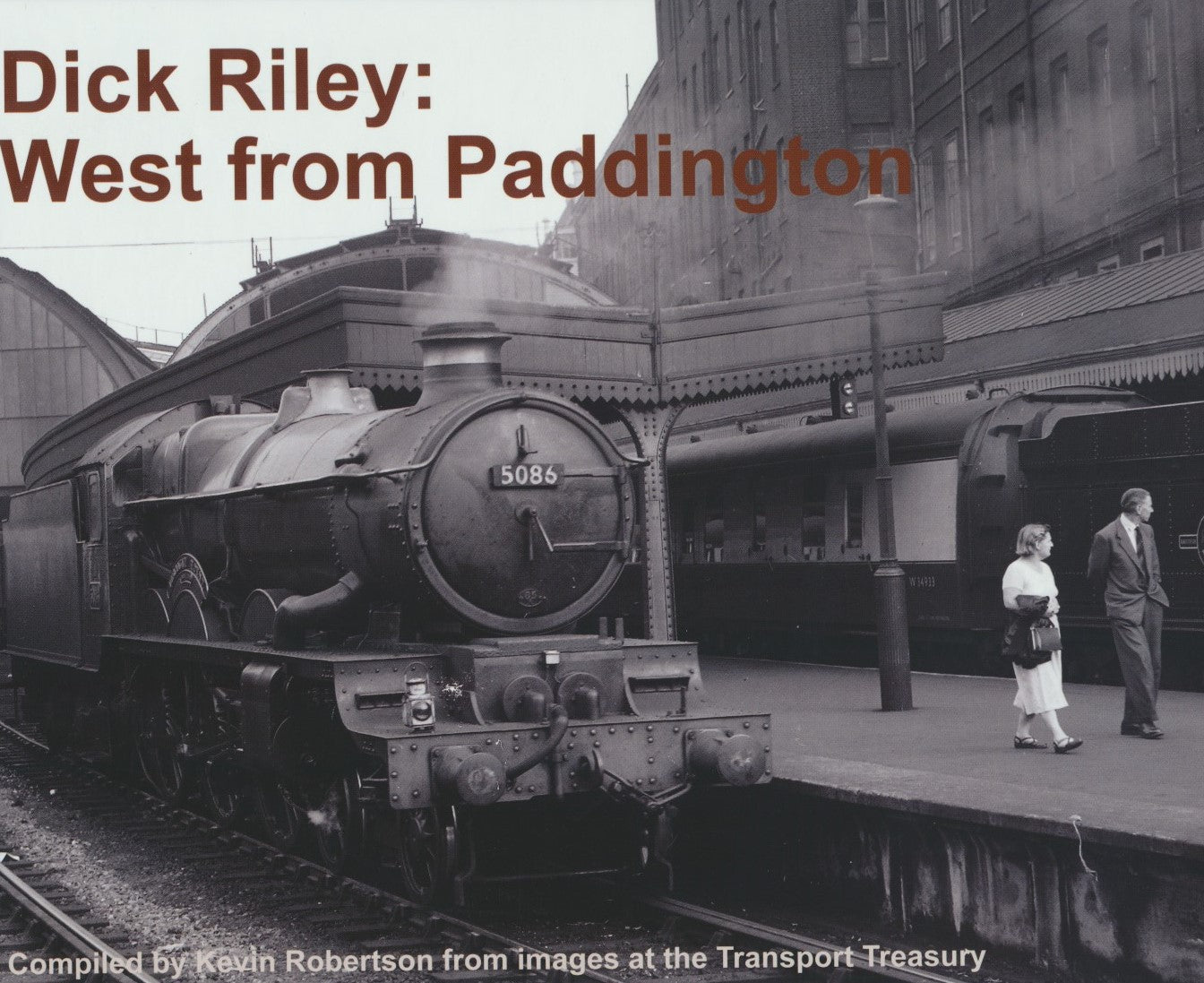 Dick Riley: West From Paddington